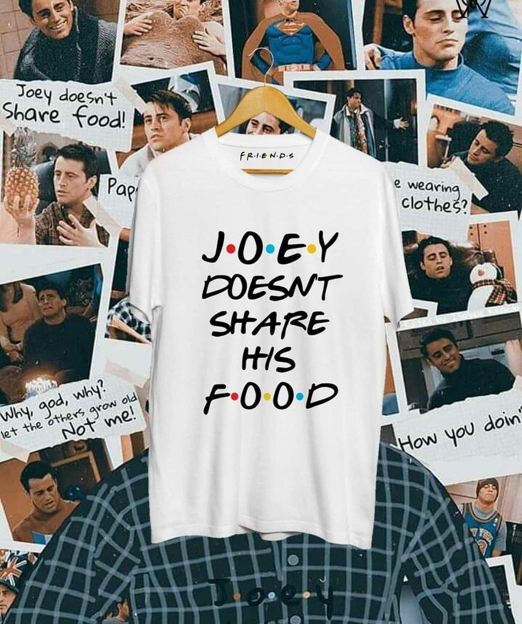 Joey Doesn't Share his Food - Getsetwear